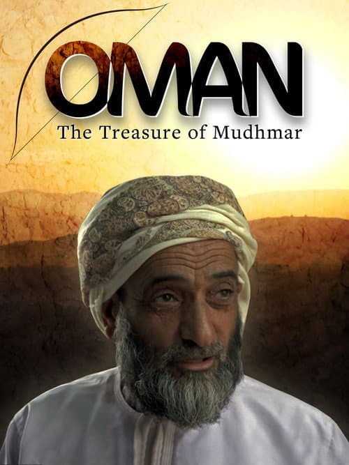 Oman - The Treasure of Mudhmar afişi