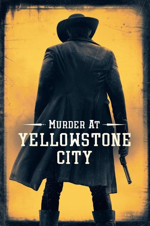 Yellowstone City'de Cinayet afişi
