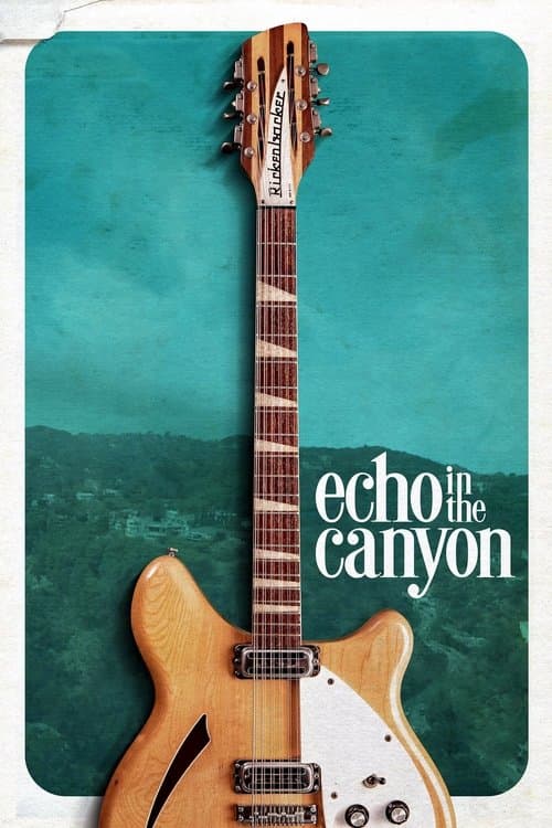 Echo in the Canyon afişi