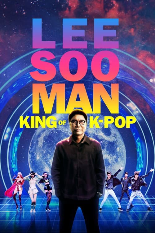 Lee Soo Man: King of K-Pop afişi
