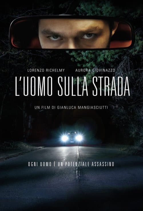 L'uomo sulla strada afişi
