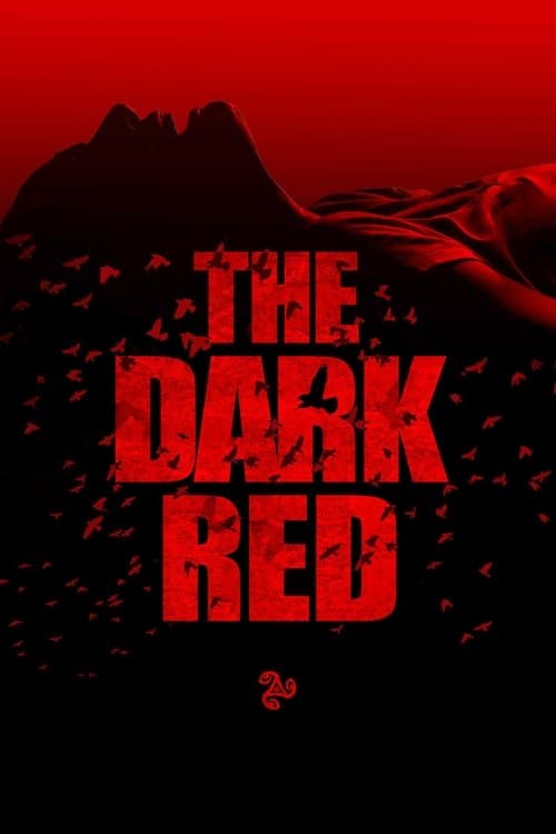 The Dark Red afişi