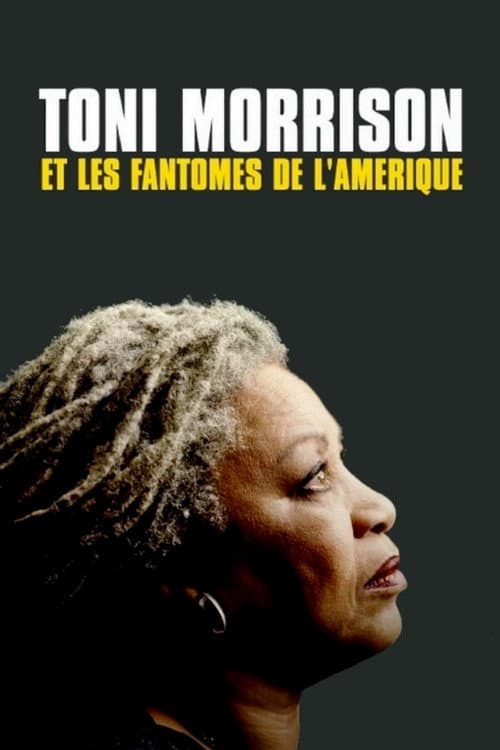 Toni Morrison et les Fantômes de l'Amérique afişi