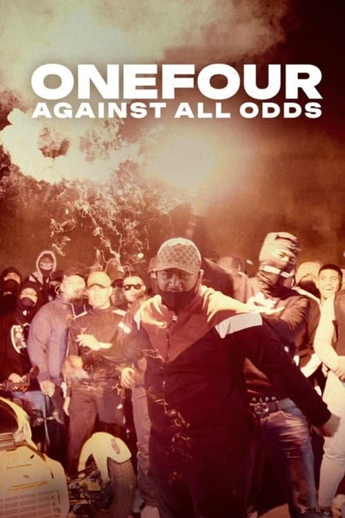 ONEFOUR: Against All Odds afişi