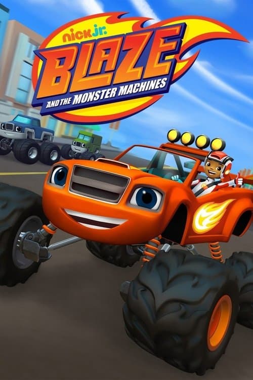 Blaze and the Monster Machines afişi