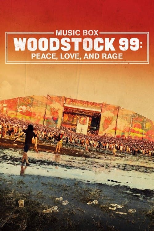 Woodstock 99: Peace, Love, and Rage afişi