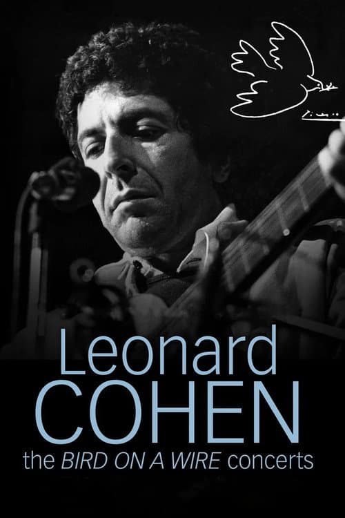 Leonard Cohen: The Bird on a Wire Concerts afişi
