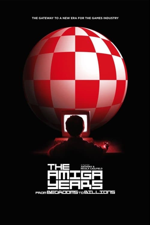 From Bedrooms to Billions: The Amiga Years afişi