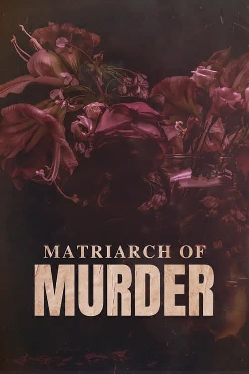 Matriarch of Murder? afişi