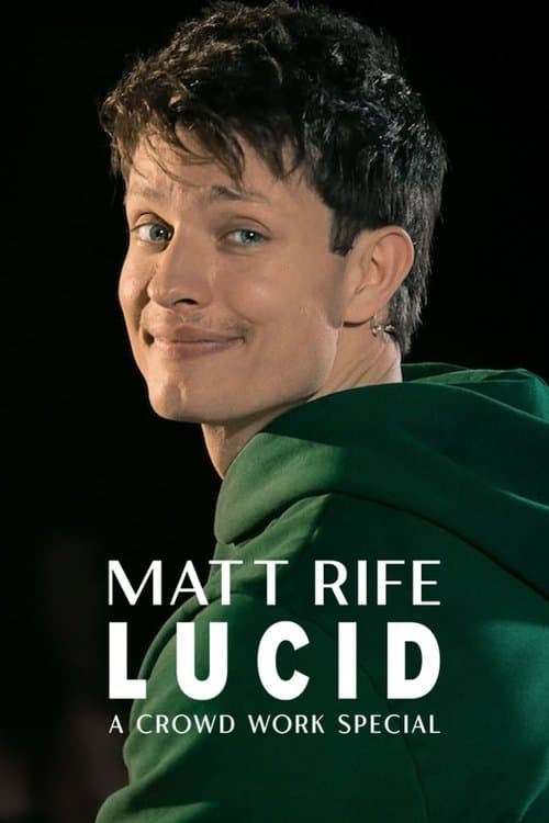 Matt Rife: Lucid – Kalabalık Çalışma Özel Programı afişi