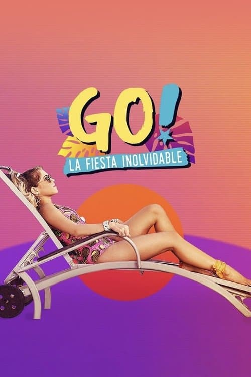 GO! Unutulmaz Bir Parti afişi