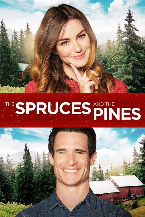 The Spruces and the Pines afişi
