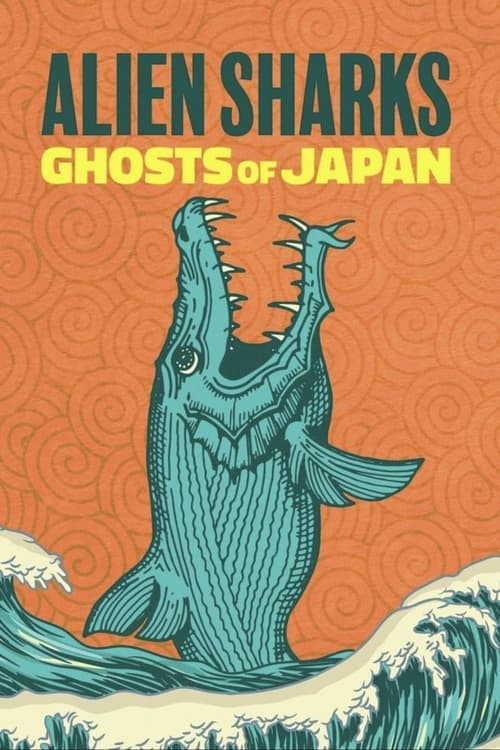 Alien Sharks: Ghosts of Japan afişi