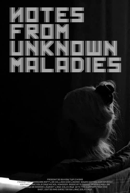 Notes from Unknown Maladies afişi