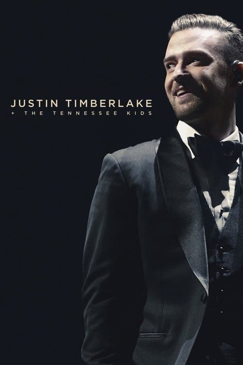 Justin Timberlake + The Tennessee Kids afişi