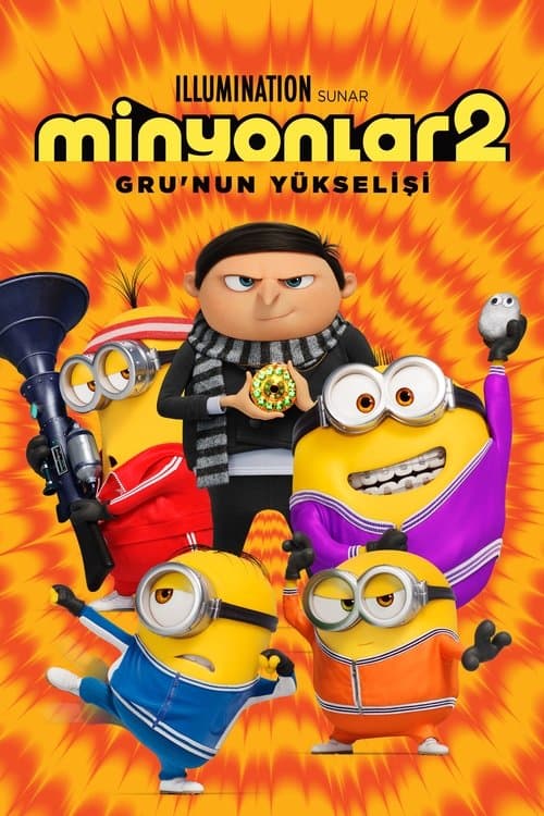 Minyonlar 2: Gru'nun Yükselişi afişi