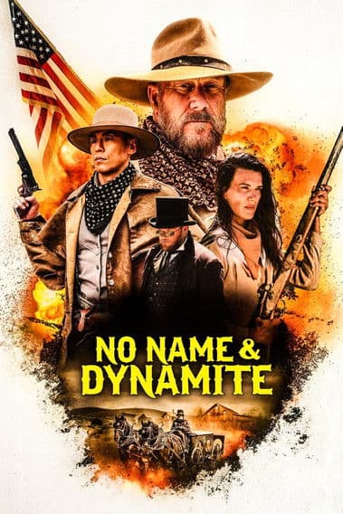 No Name and Dynamite afişi