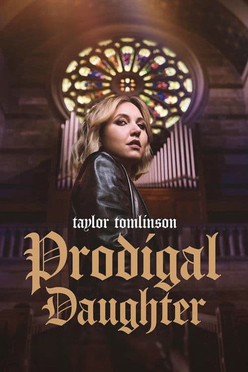 Taylor Tomlinson: Prodigal Daughter afişi