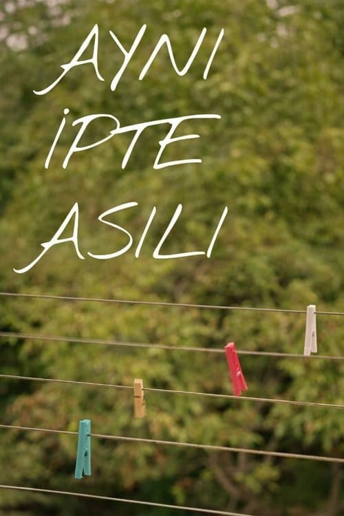 Aynı İpte Asılı afişi