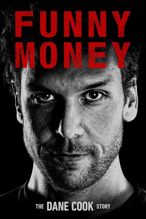 Funny Money: The Dane Cook Story afişi