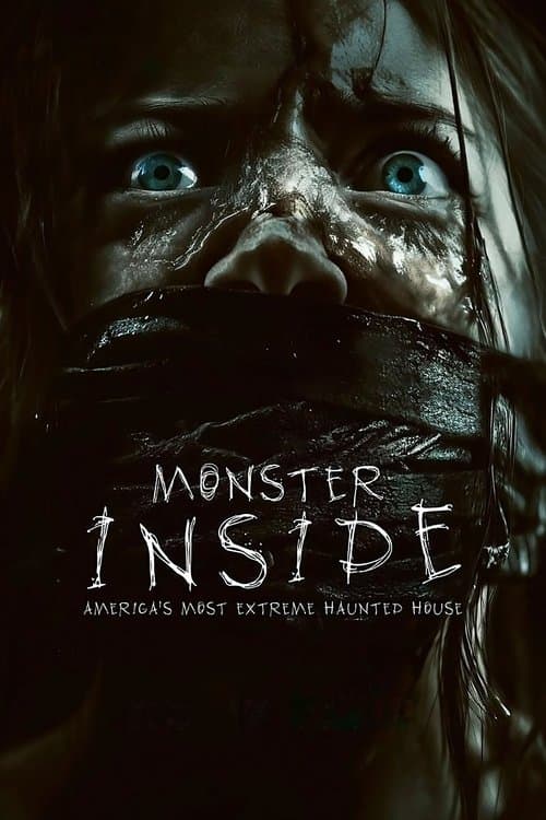 Monster Inside: America's Most Extreme Haunted House afişi