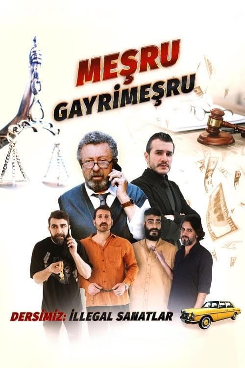 Meşru Gayrimeşru afişi
