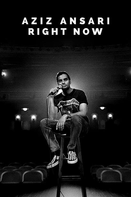 Aziz Ansari: Right Now afişi