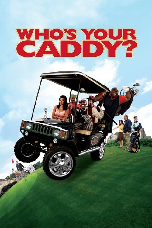 Who's Your Caddy? afişi