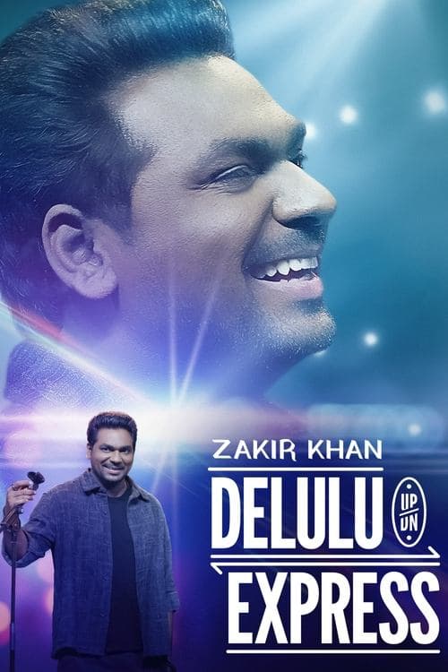 Zakir Khan: Delulu Express afişi