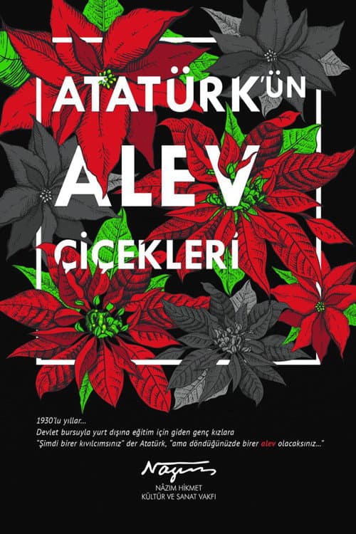 Atatürk'ün Alev Çiçekleri afişi