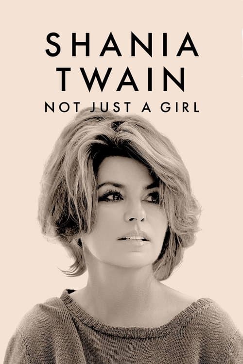Shania Twain: Not Just a Girl afişi