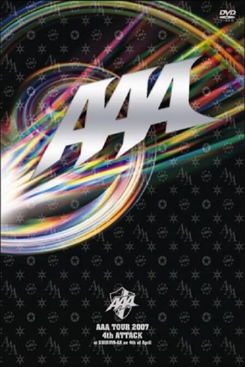 AAA TOUR 2007 4th ATTACK at SHIBUYA-AX afişi