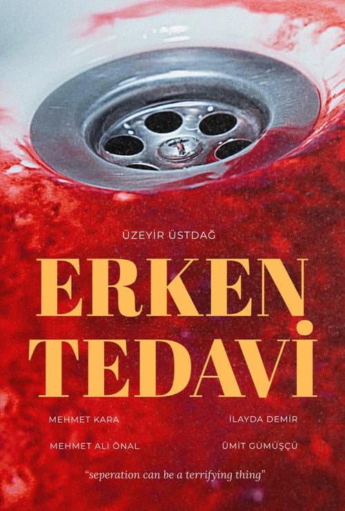 ERKEN TEDAVİ afişi