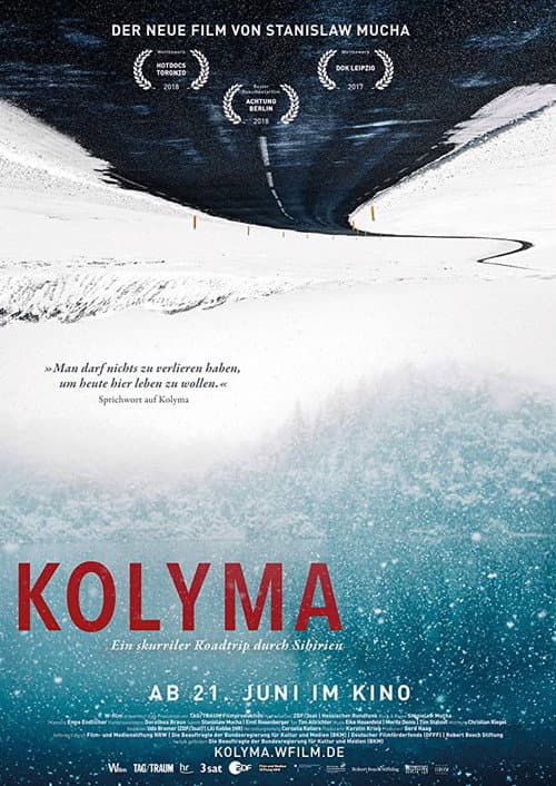 Kolyma - Straße der Knochen afişi