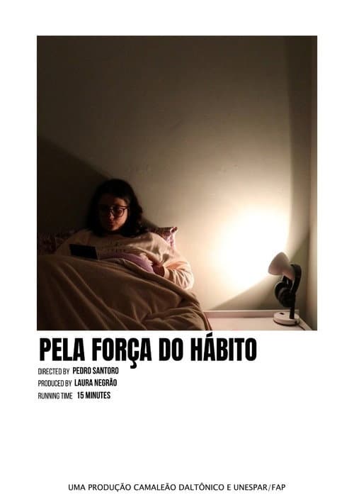 Pela Força do Hábito afişi