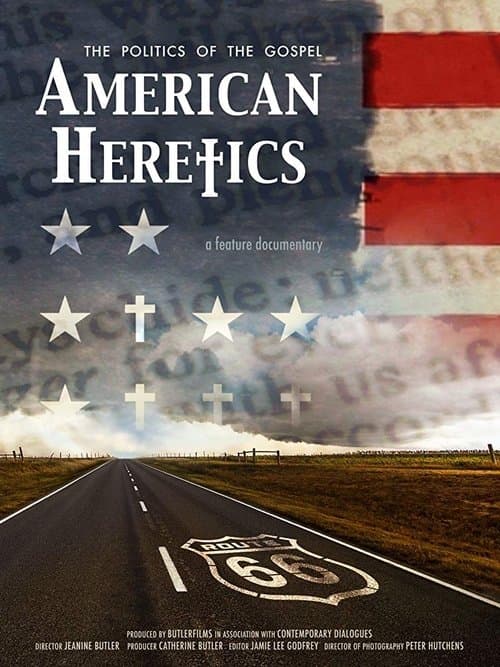 American Heretics: The Politics of the Gospel afişi