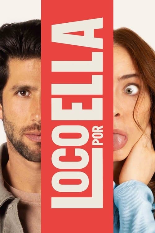 Loco por ella afişi