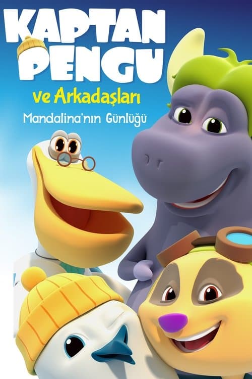 Kaptan Pengu ve Arkadaşları: Mandalina’nın Günlüğü afişi