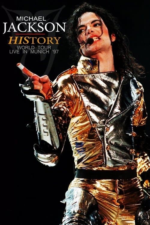 Michael Jackson: HIStory World Tour - Live in Munich afişi