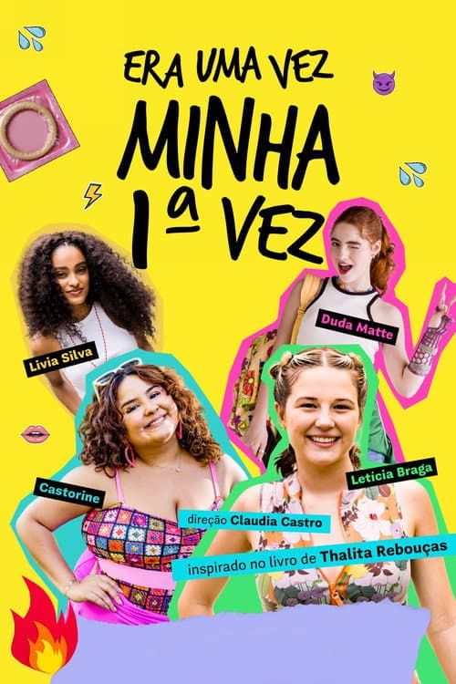 Era Uma Vez Minha 1ª Vez afişi