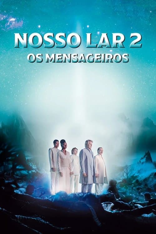 Nosso Lar 2: Os Mensageiros afişi