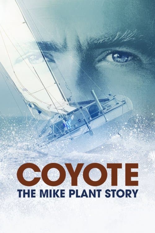 Coyote: The Mike Plant Story afişi