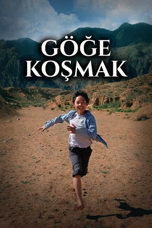 Göğe Koşmak afişi