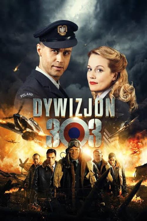 Dywizjon 303. Historia prawdziwa afişi