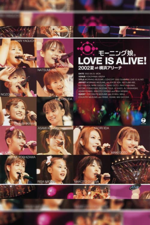 モーニング娘。2002夏 LOVE IS ALIVE! at 横浜アリーナ afişi