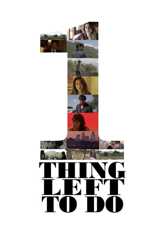 One Thing Left To Do afişi