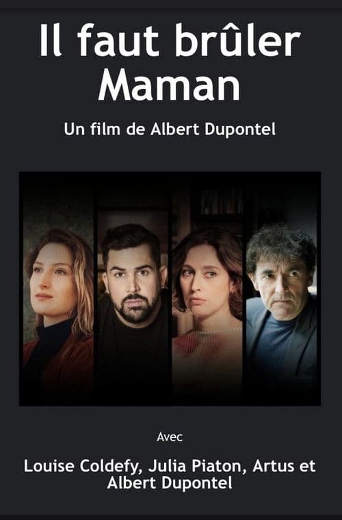 Il faut brûler maman afişi