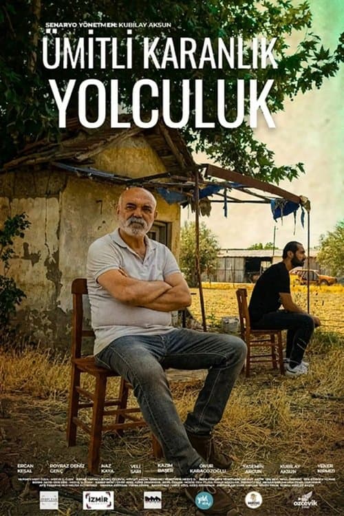 Ümitli Karanlık Yolculuk afişi