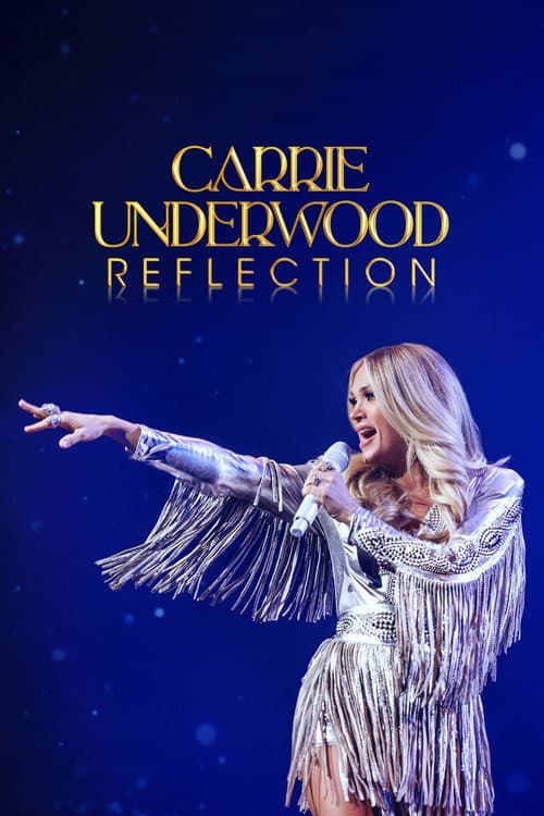 Carrie Underwood: Reflection afişi