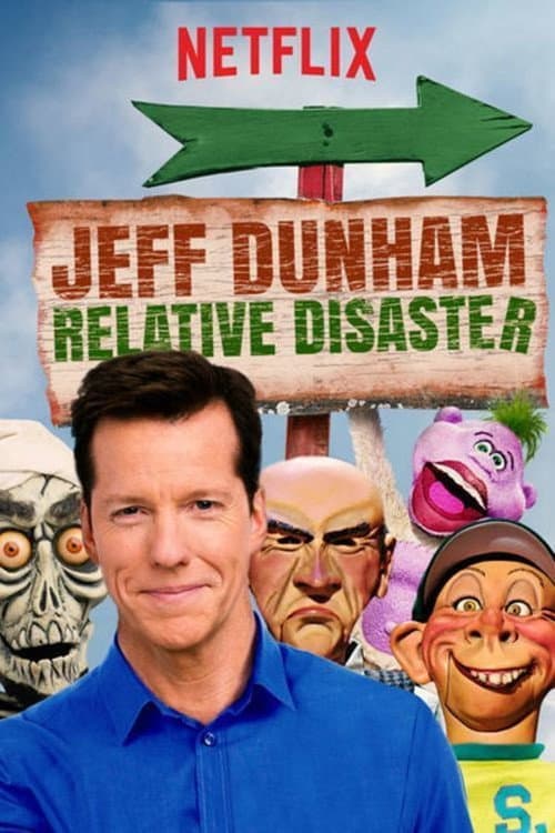 Jeff Dunham: Relative Disaster afişi